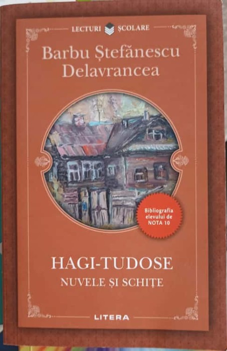 HAGI-TUDOSE. NUVELE SI SCHITE-BARBU STEFANESCU DELAVRANCEA-268714