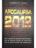 Lawrence E. Joseph - Apocalipsa 2012 (Editia: 2012)