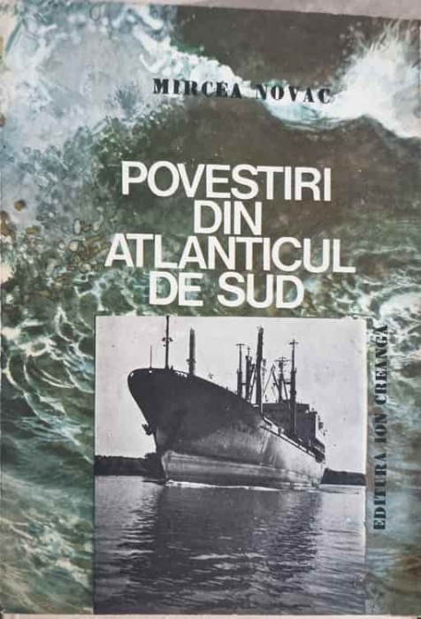 POVESTIRI DIN ATLANTICUL DE SUD-MIRCEA NOVAC-216749
