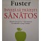 Valentin Fuster - Invata sa traiesti sanatos (Editia: 2009)