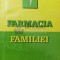 Farmacia familiei. Agenda medicala pentru fiecare familie - 1995 ($T67)