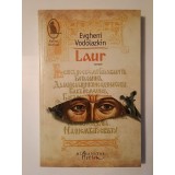 Evgheni Vodolazkin - Laur (roman neistoric)