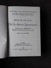 DE LA DOCTE IGNORANCE - NICOLAS DE CUSA (COPIE, CARTE IN LIMBA FRANCEZA) foto