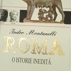 ROMA O ISTORIE INEDITA Indro Montanelli