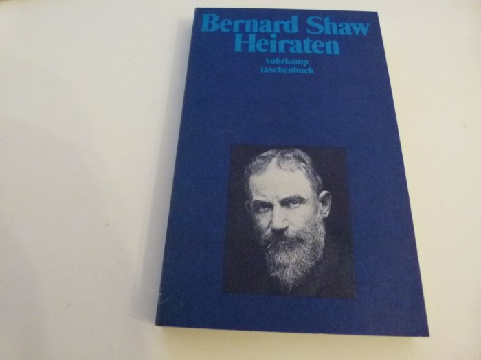 Heiraten - Bernard Shaw
