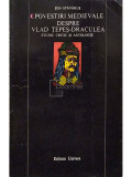 Ion Stavarus - Povestiri medievale despre Vlad Tepes-Draculea (semnata) (editia 1978)