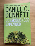 Consciousness explained / Daniel C. Dennett