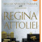 Hotul Reginei 2. Regina Attoliei, Megan Whalen Turner - Editura Art