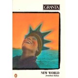Jonathan Raban - Granta 29: New World - 136683