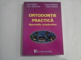 ORTODONTIE PRACTICA - APARATELE ORTODONTICE - LIDIA BOBOC, ANCA TEMELCEA, DRAGOS STANCIU, RADU STANCIU