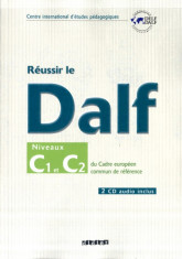 Reussir le DELF/DALF 2005 edition C1-C2 &amp;amp; CD audio (2) foto