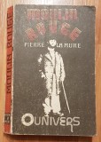 Moulin Rouge de Pierre la Mure