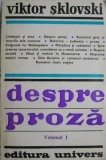 Despre proza Vol. I - Viktor Sklovski
