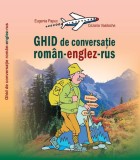 Ghid de conversa&Aring;&pound;ie rom&Atilde;&cent;n-englez-rus - Paperback brosat - Cezaria Vasilache, Eugenia Papuc - Epigraf