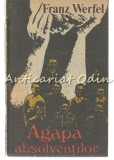 Agapa Absolventilor - Franz Werfel