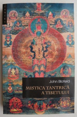 Mistica tantrica a Tibetului - John Blofeld foto
