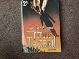 FETELE TACERII - AUGUSTIN BUZURA EDITIA GRAMAR RF15/2