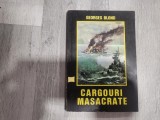 Cargouri masacrate de Georges Blond