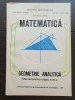 Matematică. Geometrie analitică. Manual pentru clasa a XI-a - Constantin Udriște, Valeria Tomuleanu, 1988, Clasa 11, Didactica si Pedagogica