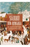 Sarbii din Romania - Miodrag Milin, Andrei Milin