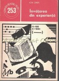 Invatarea din Experienta - Ion Zara, Stiinta pentru Toti, Pedagogie, 1985, 93 pagini