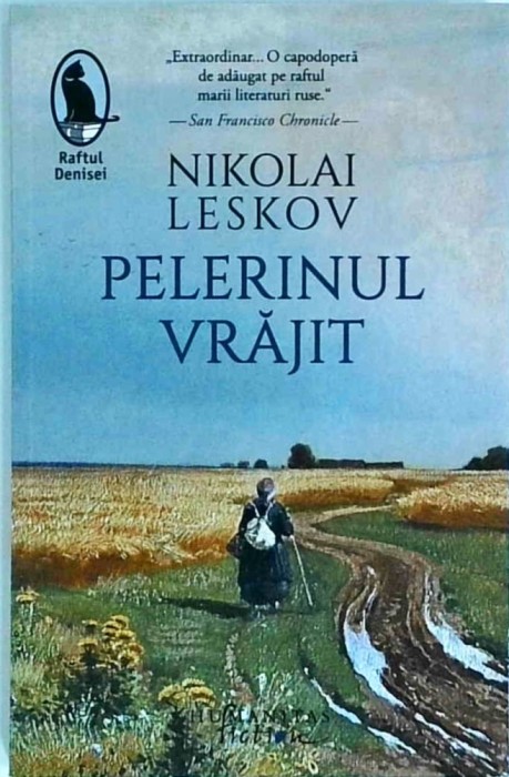 Nikolai Leskov - Pelerinul vrajit