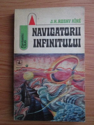 J. H. Rosny Aine - Navigatorii infinitului foto