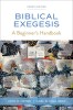 Biblical Exegesis, Fourth Edition: A Beginner&#039;s Handbook