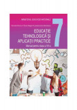 Educație tehnologică și aplicații practice. Manual clasa a VII-a - Paperback brosat - Loredana-Irena Săndulescu, Magda Dache, Marinela Mocanu - Aramis, Clasa 7
