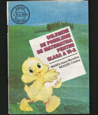 CULEGERE DE PROBLEME DE MATEMATICĂ PENTRU CLASA A VI-A - MANEA IOANA - 2003