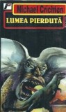 Cumpara ieftin Lumea pierduta - Michael Crichton