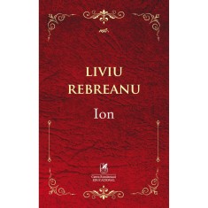 Ion - Liviu Rebreanu, ed 2019