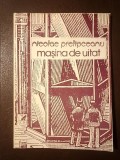 Nicolae Prelipceanu (dedicație/ autograf) - Mașina de uitat (versuri) (1990)