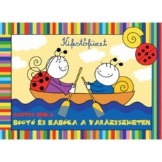 Bogy&oacute; &eacute;s Bab&oacute;ca a Var&aacute;zsszigeten - kifestőf&uuml;zet - Bartos Erika