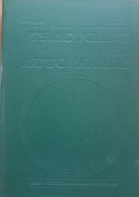 TRACTOARE SI AUTOMOBILE - NICOLAE TECUSAN, ENACHE IONESCU foto