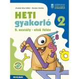 Heti gyakorl&oacute; 2. oszt&aacute;ly - első f&eacute;l&eacute;v - Magyar &eacute;s matek gyakorl&oacute;feladatok - &Aacute;rvain&eacute; Libor Ildik&oacute;