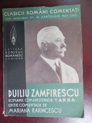 Romanul Comanestilor.V. Anna-Duiliu Zamfirescu foto