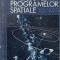 ENCICLOPEDIA PROGRAMELOR SPATIALE 1957-1977 VOL.1-DUMITRU ANDREESCU-258402