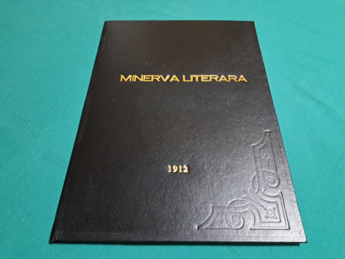 REVISTA MINERVA LITERARĂ ILUSTRATĂ ANUL 1912 * 8 NUMERE *011