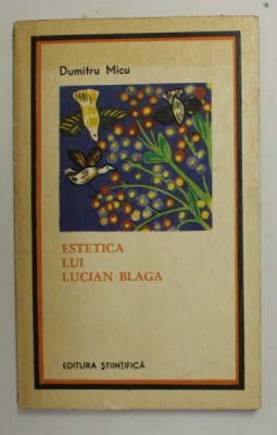 ESTETICA LUI LUCIAN BLAGA de DUMITRU MICU , 1970 foto