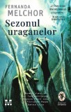 Roman Sezonul uraganelor Fernanda Melchor - Finalist International Booker Prize 2020, National Book Award 2020 - Paperback brosat