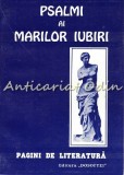 Psalmi Ai Marilor Iubiri - Gheorghe T. Zaharia, Liviu Moscovici - Poezie, Roman, Nuvela, Schita - Editura Dosoftei, 1999