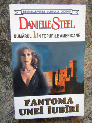 Danielle Steel - Fantoma unei iubiri foto