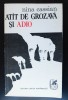 Nina Cassian - At&icirc;t de grozavă și adio (confidențe fictive) (At&acirc;t de grozavă...)