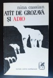 Nina Cassian - At&icirc;t de grozavă și adio (confidențe fictive) (At&acirc;t de grozavă...)