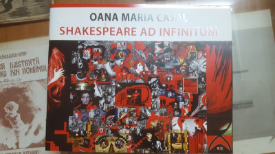 Oana Maria Cajal, Shakespeare ad infinitum, Album color, București 2016 foto