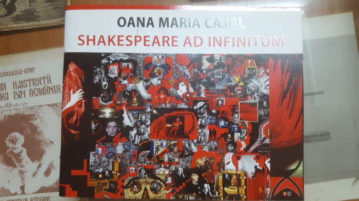 Oana Maria Cajal, Shakespeare ad infinitum, Album color, București 2016