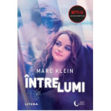 Intre Lumi - Marc Klein