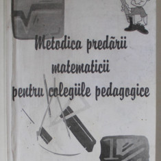 METODICA PREDARII MATEMATICII PENTRU COLEGIILE PEDAGOGICE de MIHAIL ROSU , 2002