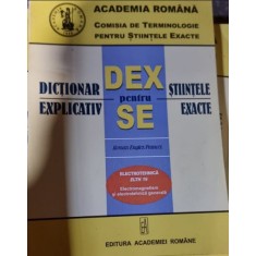 Dictionar Explicativ pentru Stiintele Exacte - Electrotehnica ELTH 19 Electromagnetism si Electronica Generala